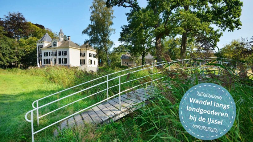 Wandelroute: landgoederen langs de IJssel